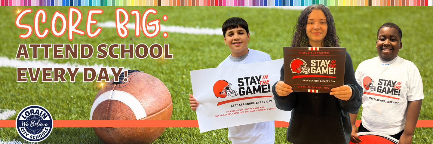 score big: attend school every day image with students promoting stay in the game